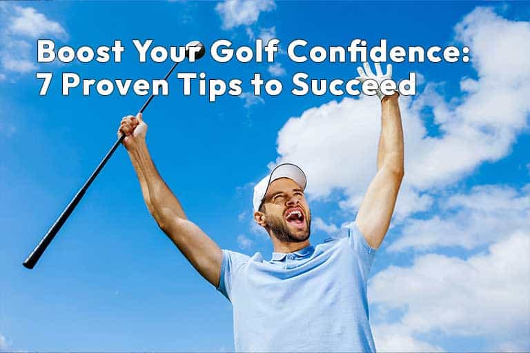 Man in a blue shirt and cap cheers with a golf club raised in one hand. Text reads: "Boost Your Golf Confidence: 7 Proven Tips to Succeed." Sky with clouds in the background.
