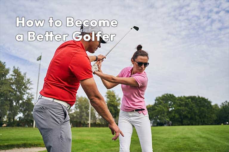 A golf instructor in a red shirt guides a woman in a pink shirt on her swing. Text reads "How to Become a Better Golfer." Trees and a cloudy sky are in the background.