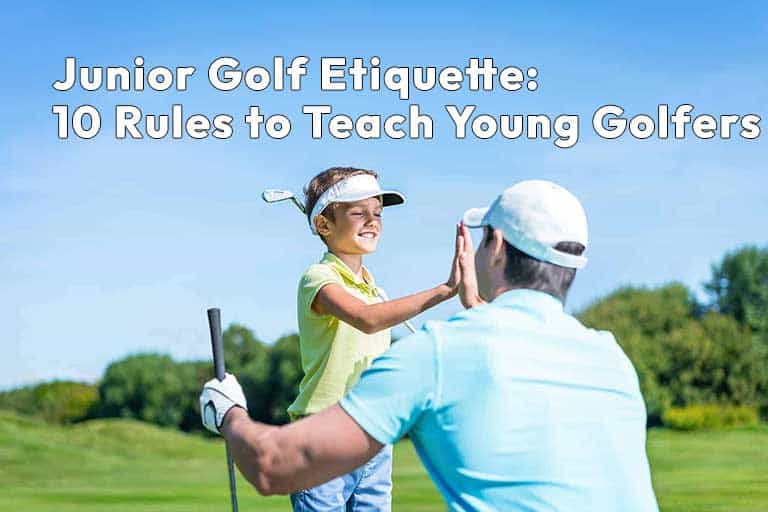 Young boy in golf attire high-fiving an adult on a sunny golf course, with text "junior golf etiquette: 10 rules to teach young golfers".