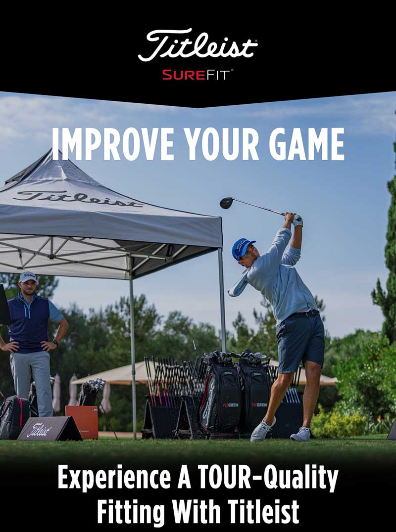 A golfer swings on a course under a Titleist tent. Golf bags and equipment are displayed nearby. Text reads, “Improve Your Game” and “Experience a Tour-Quality Fitting With Titleist. A golfer swings on a course under a Titleist tent. Golf bags and equipment are displayed nearby. Text reads, "Improve Your Game" and "Experience a Tour-Quality Fitting With Titleist.